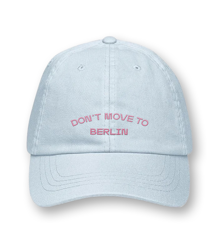 Don't Move to Berlin – Cap