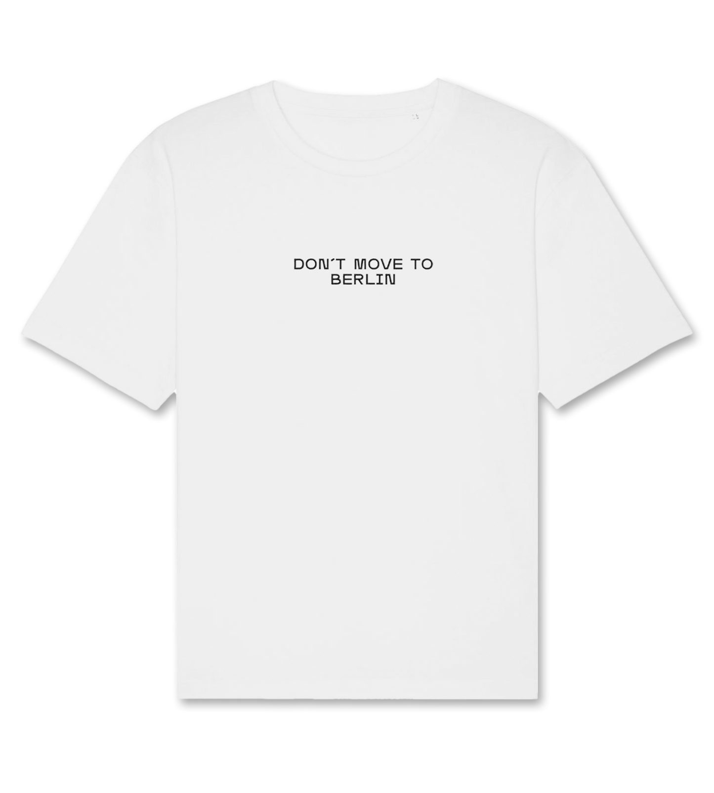Don't Move to Berlin – Shirt