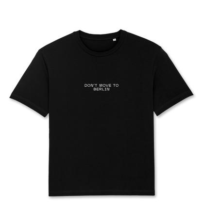 Don't Move to Berlin – Shirt