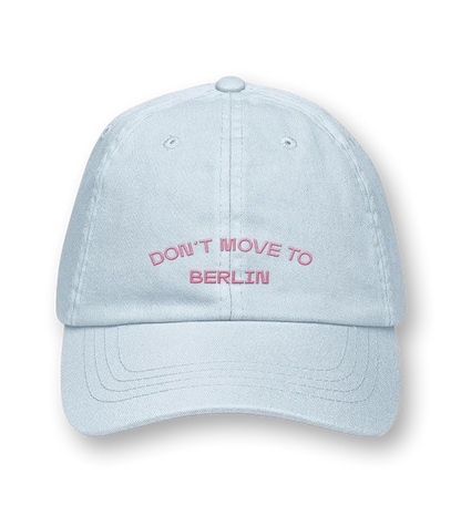 Don't Move to Berlin – Cap